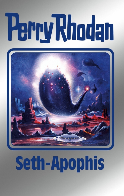 Perry Rhodan 138: Seth-Apophis (Silberband) - H. G. Francis, Marianne Sydow, Kurt Mahr, Detlev G. Winter