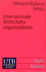 Internationale Wirtschaftsorganisationen - 
