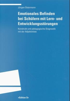 Emotionales Befinden bei Schülern mit Lern- und Entwicklungsstörungen