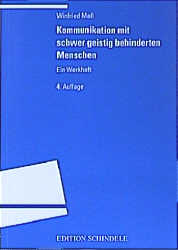 Kommunikation mit schwer geistig behinderten Menschen