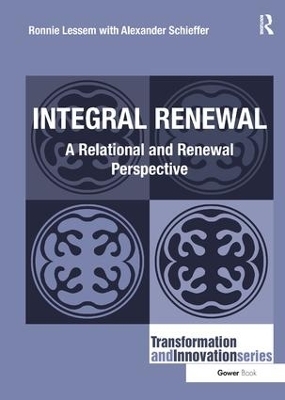 Integral Renewal - Ronnie Lessem, Alexander Schieffer