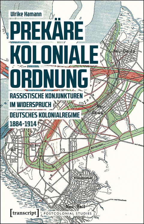 Prek&auml;re koloniale Ordnung - Ulrike Hamann