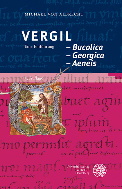 Vergil: Bucolica – Georgica – Aeneis - Michael von Albrecht