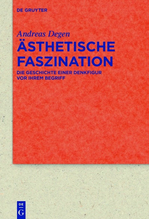 &Auml;sthetische Faszination - Andreas Degen