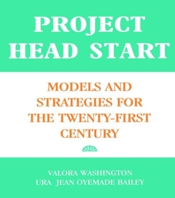 Project Head Start - Ura Jean Oyemade Bailey, Valora Washington