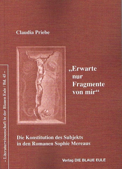&bdquo;Erwarte nur Fragmente von mir&ldquo; - Claudia Priebe