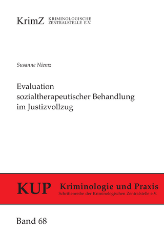 Evaluation sozialtherapeutischer Behandlung im Justizvollzug