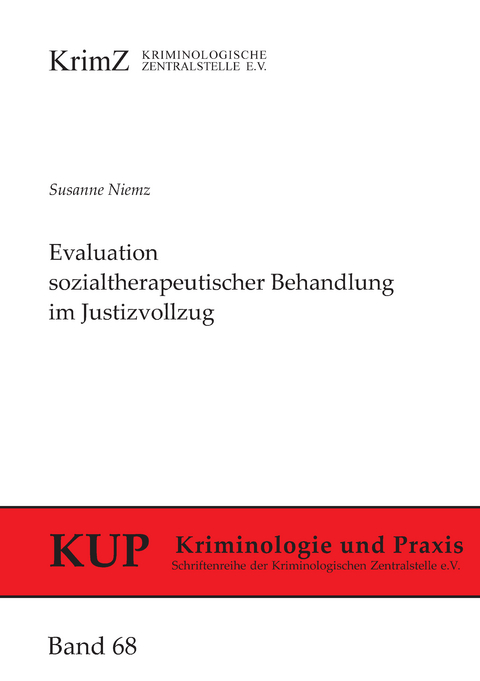 Evaluation sozialtherapeutischer Behandlung im Justizvollzug - Susanne Niemz