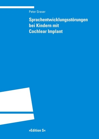 Sprachentwicklungsstörungen bei Kindern mit Cochlear Implant