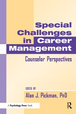 Special Challenges in Career Management