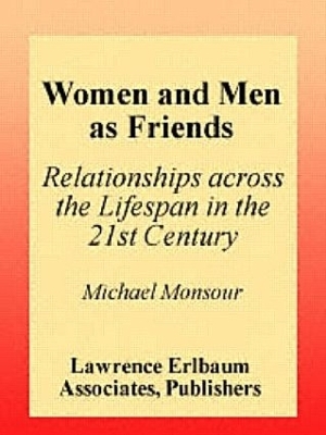 Women and Men As Friends - Michael Monsour