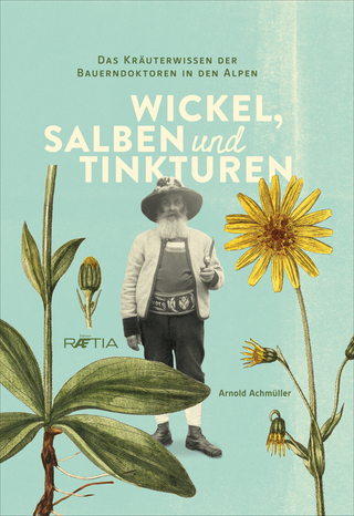 Wickel, Salben und Tinkturen
