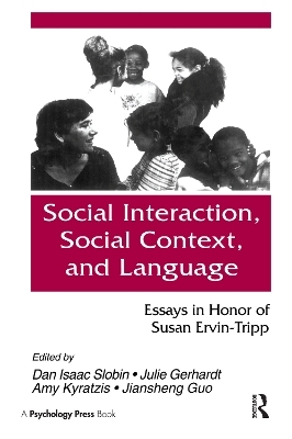 Social interaction, Social Context, and Language - 