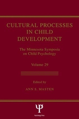 Cultural Processes in Child Development - 