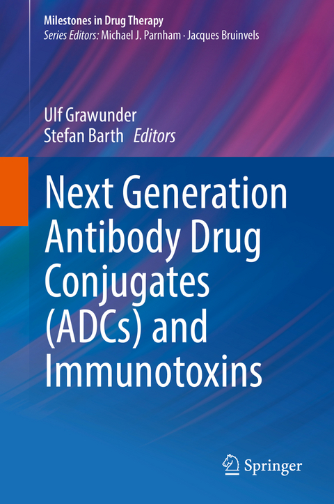 Next Generation Antibody Drug Conjugates (ADCs) and Immunotoxins - 