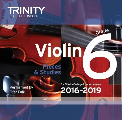 Trinity College London: Violin CD Grade 6 2016&ndash;2019