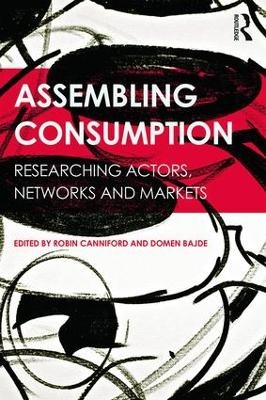 Assembling Consumption - 