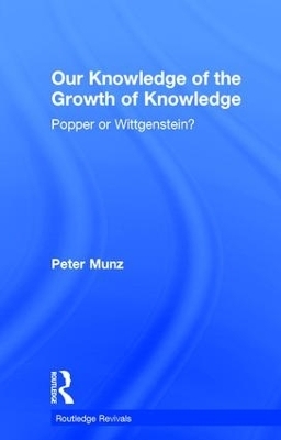 Our Knowledge of the Growth of Knowledge