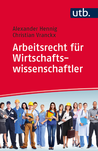 Arbeitsrecht für Wirtschaftswissenschaftler