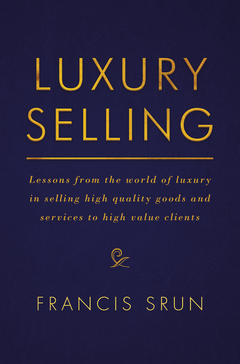 Luxury Selling - Francis Srun
