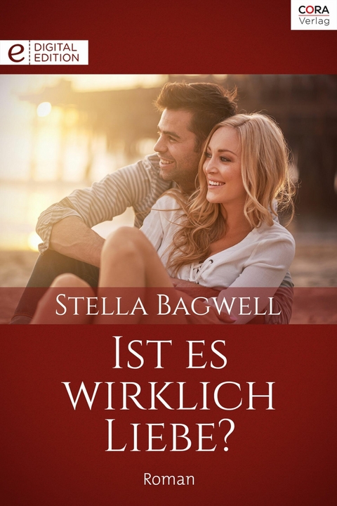 Ist es wirklich Liebe? - Stella Bagwell