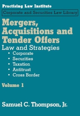 Mergers, Acquisitions & Tender Offers - Samuel C. Thompson