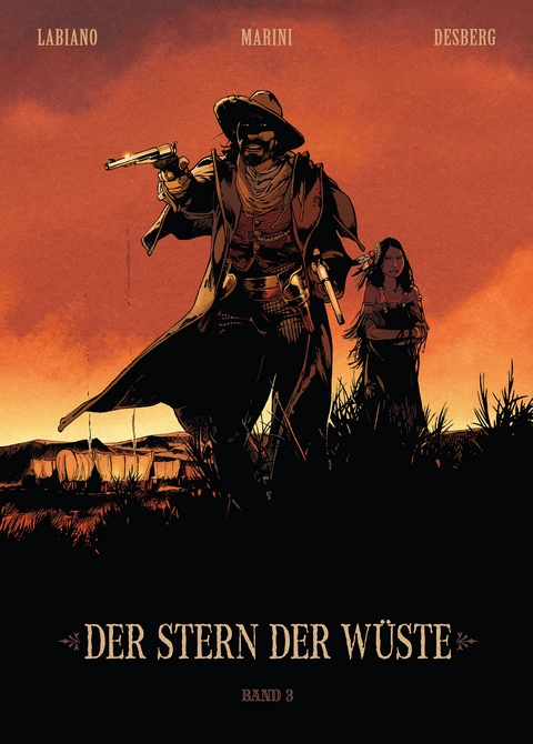 Der Stern der W&uuml;ste, Band 3 - Stephen Desberg