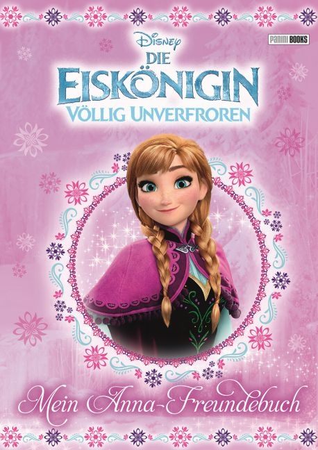 Disney Die Eisk&ouml;nigin: Mein Anna-Freundebuch