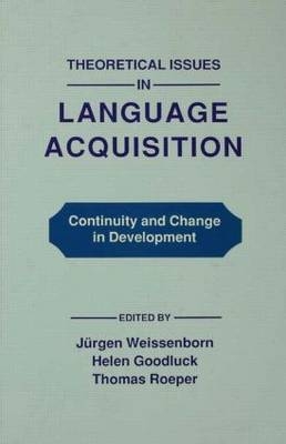 Theoretical Issues in Language Acquisition - 