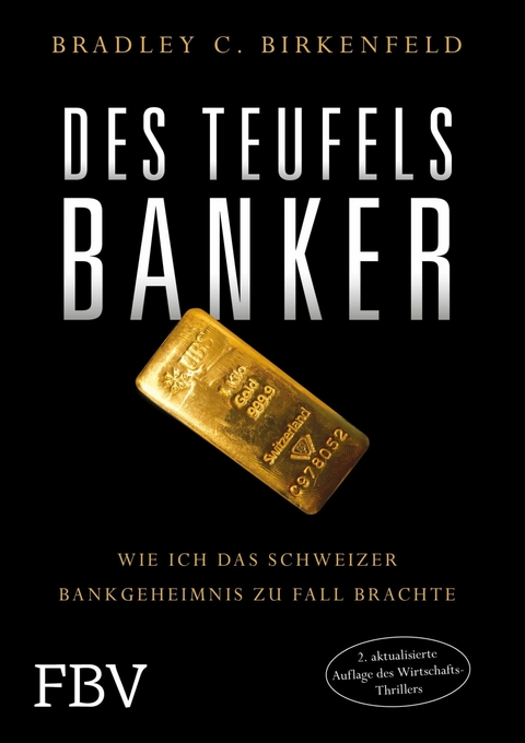 Des Teufels Banker -  Bradley Birkenfeld