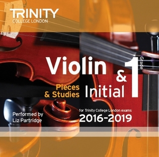 Trinity College London: Violin CD Initial & Grade 1 2016–2019