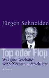 Top oder Flop - J&uuml;rgen Schneider