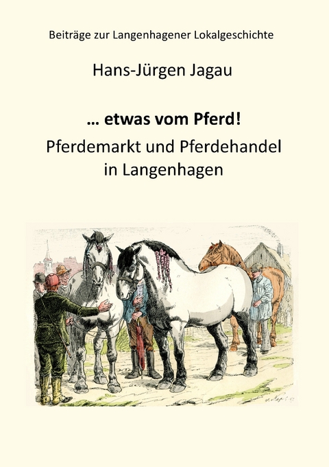 ... etwas vom Pferd! - Hans-J&uuml;rgen Jagau