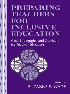 Preparing Teachers for Inclusive Education - 