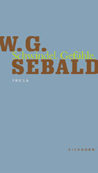 Schwindel, Gef&uuml;hle - W G Sebald