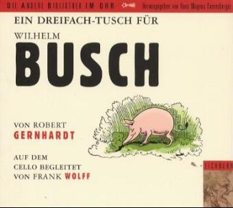 Ein Dreifach Tusch f&uuml;r Wilhelm Busch - Wilhelm Busch