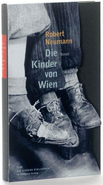 Die Kinder von Wien - Robert Neumann