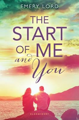 The Start of Me and You - Emery Lord