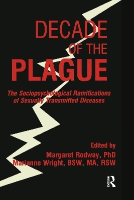 Decade of the Plague - Margaret R Rodway, Marianne Wright