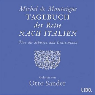 Tagebuch der Reise nach Italien über die Schweiz und Deutschland