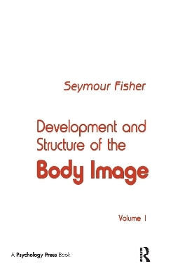 Development and Structure of the Body Image - S. Fisher