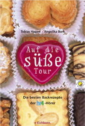 Auf die süsse Tour