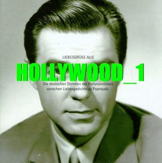 Liebesgrüße aus Hollywood 1, 1 Audio-CD