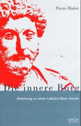 Die innere Burg - Pierre Hadot