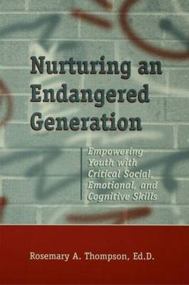 Nurturing An Endangered Generation - Rosemary Thompson