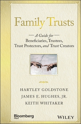 Family Trusts - Hartley Goldstone, James E. Hughes, Keith Whitaker