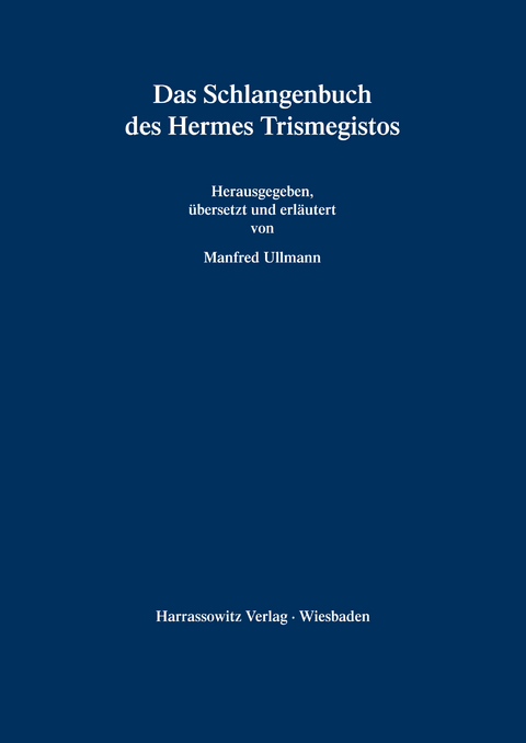 Das Schlangenbuch des Hermes Trismegistos - 