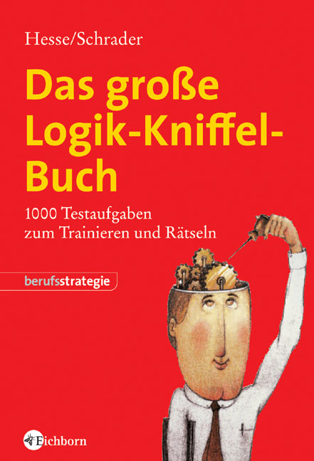 Das gro&szlig;e Logik-Kniffel-Buch - J&uuml;rgen Hesse, Hans Ch Schrader