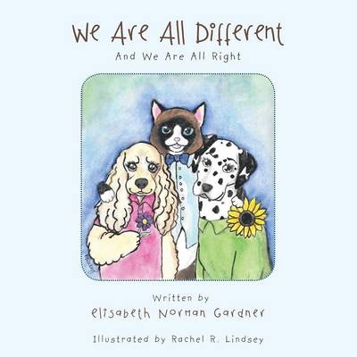 We Are All Different - Elisabeth Norman Gardner