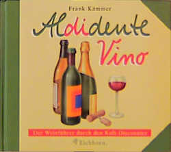 Aldidente Vino - Frank K&auml;mmer